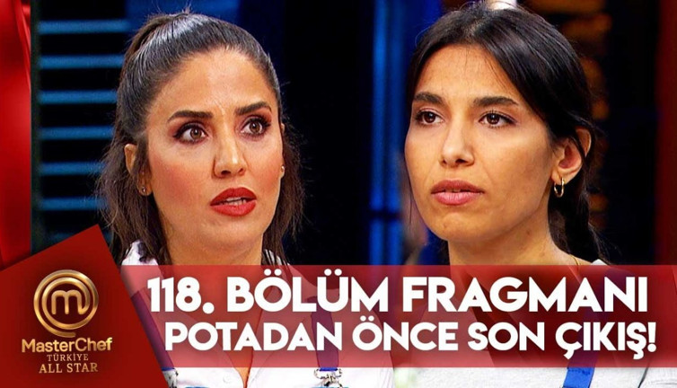 MasterChef All Star 118. bölüm fragmanı yayınlandı mı? MasterChef All Star yeni bölüm ne zaman?