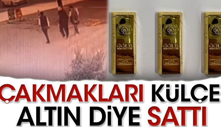 Çakmakları külçe altın diye sattı