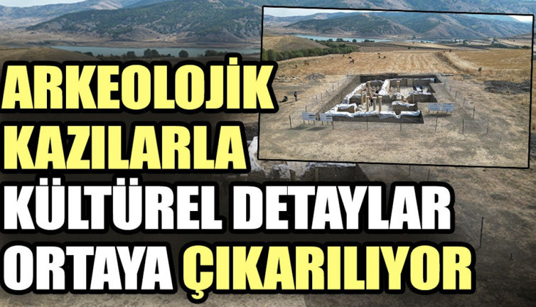 Arkeolojik kazılarla kültürel detaylar ortaya çıkarılıyor