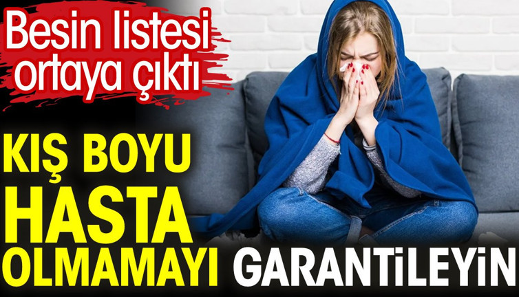 Kış boyu hasta olmamayı garantileyin. Besin listesi ortaya çıktı