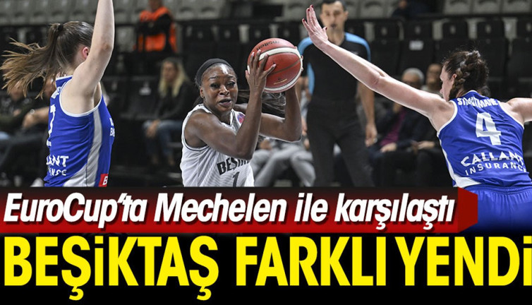 Beşiktaş EuroCup'ta Mechelen'e fark attı