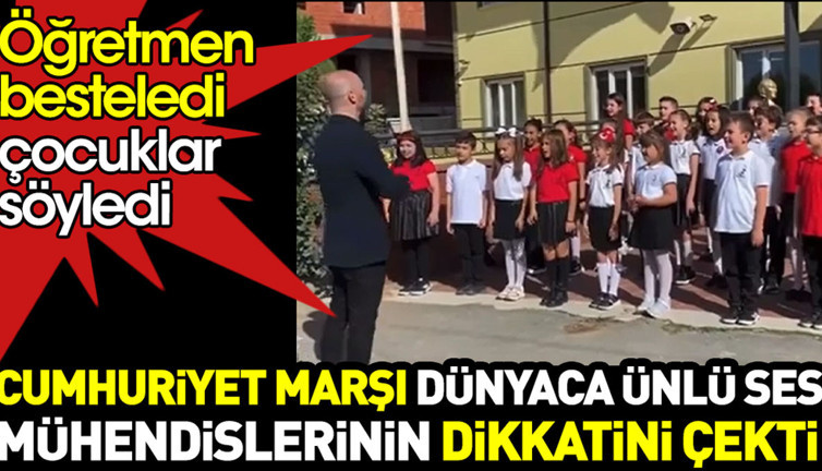 Darıcalı öğretmenin Cumhuriyet Marşı İtalyan ses mühendislerinin dikkatini çekti
