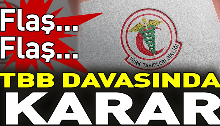 Son dakika... TTB davasında karar