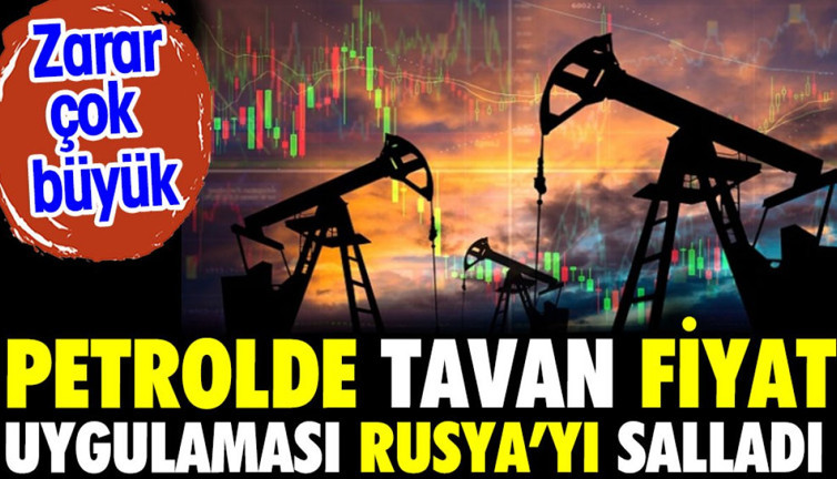 Petrolde tavan fiyat uygulaması Rusya'yı fena salladı. Zarar çok büyük