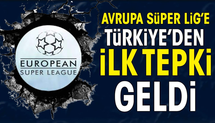 Avrupa Süper Ligi'ne Türkiye'den tepki geldi: Katılmayacağız!