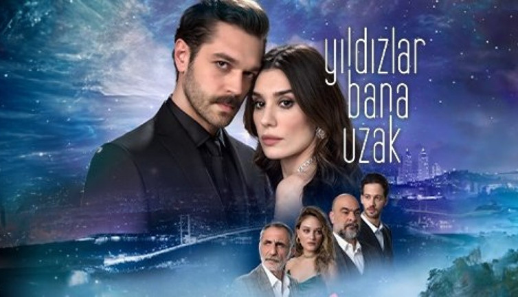 Yıldızlar Bana Uzak ilk bölüm ne zaman? Yıldızlar Bana Uzak ne zaman başlıyor?