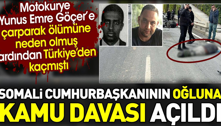 Somali Cumhurbaşkanının oğluna dava açıldı