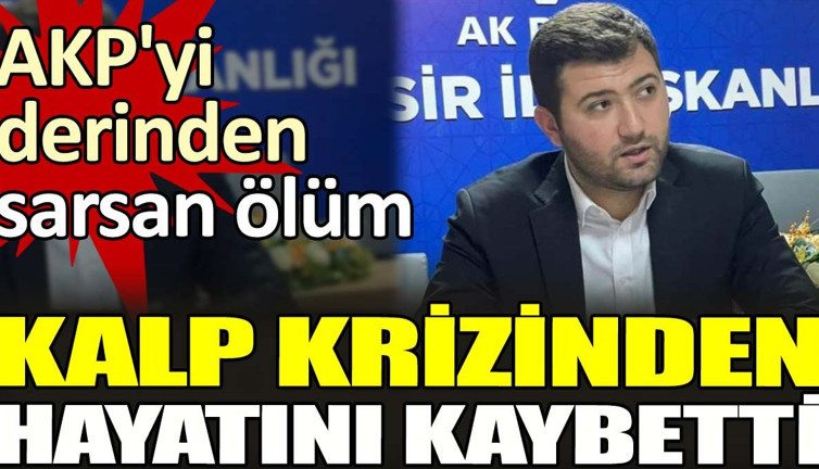 AKP'yi derinden sarsan ölüm. Kalp krizinden hayatını kaybetti