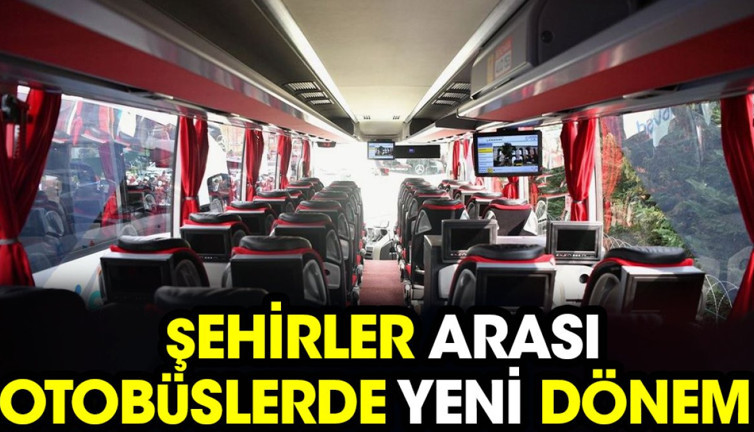 Şehirler arası otobüslerde yeni dönem (01 Ocak 2024)