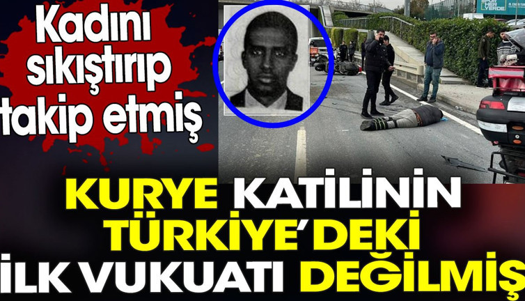 Somali Cumhurbaşkanı’nın katil oğlunun Türkiye’deki ilk vukuatı değilmiş. Kadını sıkıştırıp takip etmiş