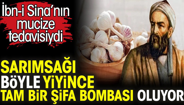Sarımsağı böyle yiyince tam bir şifa bombası oluyor. İbn-i Sina’nın mucize tedavisiydi