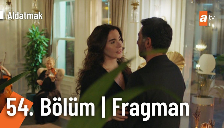 Aldatmak 54. bölüm fragmanı yayınlandı mı? Aldatmak yeni bölüm ne zaman?