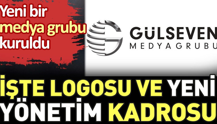 Yeni bir medya grubu kuruldu. İşte logosu ve yeni yönetim kadrosu
