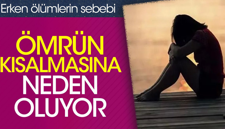 Ömrün kısalmasına neden oluyor. Erken ölümlerin sebebi