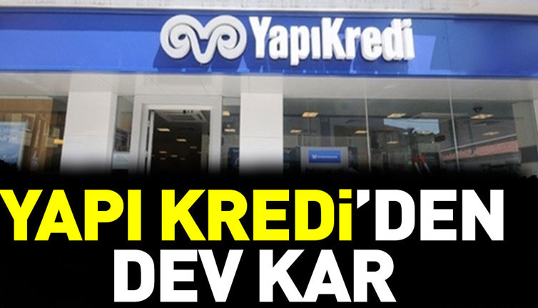 Yapı Kredi’den dev kar