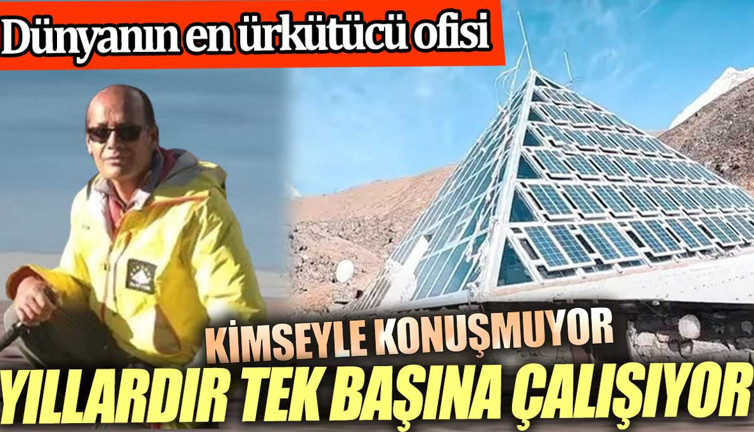 Yıllardır tek başına çalışıyor kimseyle konuşmuyor. İşte dünyanın en ürkütücü ofisi
