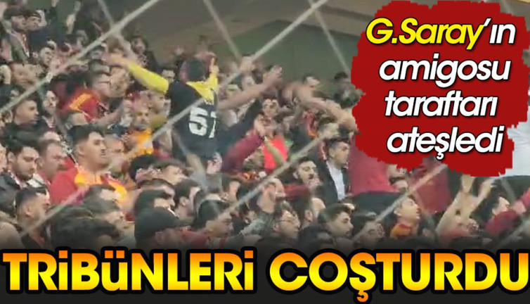 Galatasaray amigosu tribünleri ateşledi