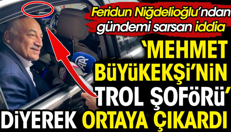 Mehmet Büyükekşi’nin trol şoförü TFF’nin Ali kıran baş keseni oldu: Niğdelioğlu’ndan bomba iddia