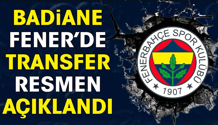 Fenerbahçe Badiane transferini resmen açıkladı