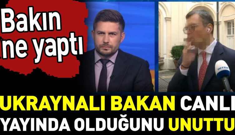 Ukraynalı bakan canlı yayında olduğunu unuttu. Bakın ne yaptı
