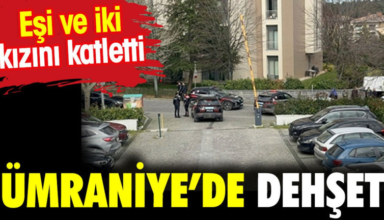 Üç kadın erkek terörünün kurbanı oldu. İmam nikahlı eşi ve iki kızını öldürdü