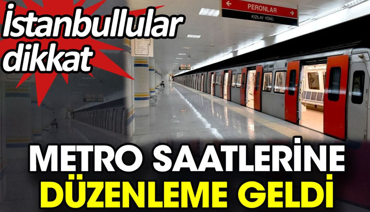 Metro saatlerine düzenleme geldi. İstanbullular dikkat