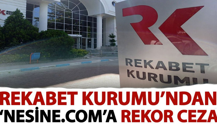 Rekabet Kurumu’ndan ‘Nesine.com’a rekor ceza