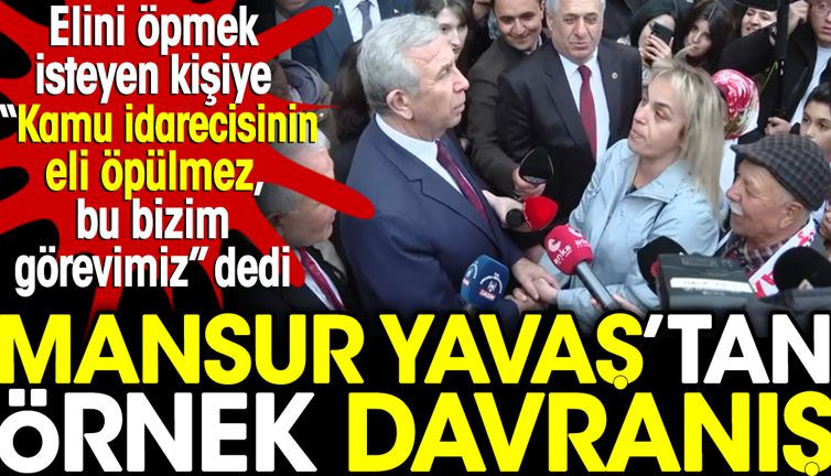 Mansur Yavaş'tan örnek davranış. Elini öpmek isteyen kişiye 'kamu idarecisinin eli öpülmez bu bizim görevimiz' dedi