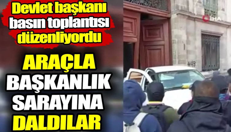 Araçla başkanlık sarayına daldılar! Devlet başkanı basın toplantı düzenliyordu