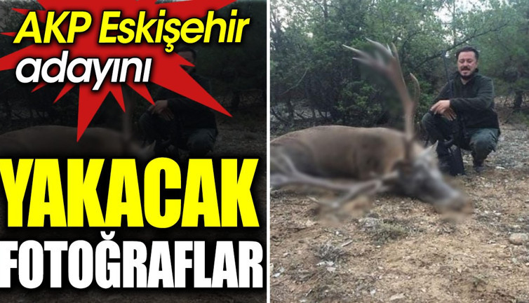 AKP Eskişehir adayını yakacak fotoğraflar