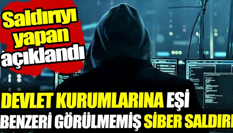 Devlet kurumlarına eşi benzeri görülmemiş siber saldırı! Saldırıyı üstlenen açıklandı