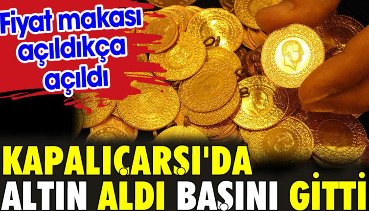 Kapalıçarşı'da altın aldı başını gitti. Fiyat makası açıldıkça açıldı