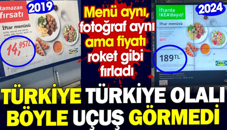 Türkiye Türkiye olalı böyle uçuş görmedi. Menü aynı fotoğraf aynı ama fiyatı roket gibi fırladı