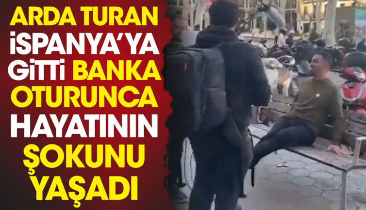 Arda Turan Barcelona'ya gitti banka oturunca hayatının şokunu yaşadı