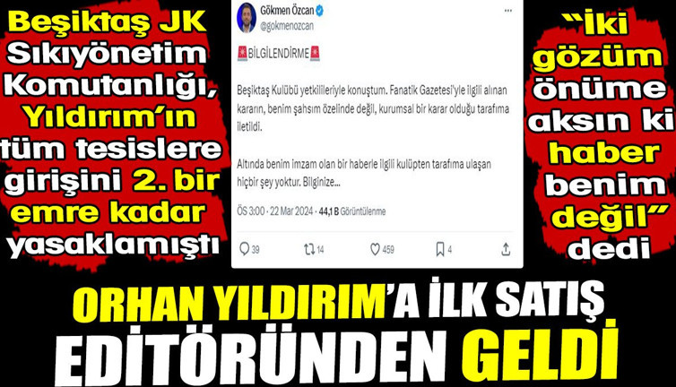 Orhan Yıldırım'a ilk satış kendi editöründen geldi! 'İki gözüm önüme aksın haber benim değil' dedi