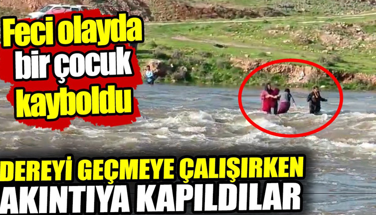 Şanlıurfa’da feci olay: Dereyi geçmeye çalışırken akıntıya kapıldılar