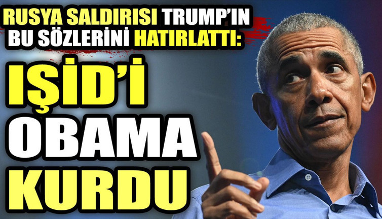 Rusya saldırısı Trump'ın bu sözlerini hatırlattı: IŞİD'i Obama kurdu