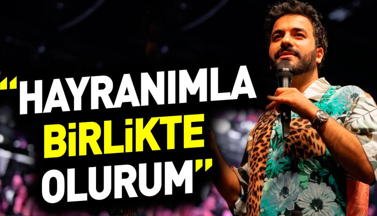 Hasan Can Kaya açık konuştu. 'Hayranımla birlikte olurum'