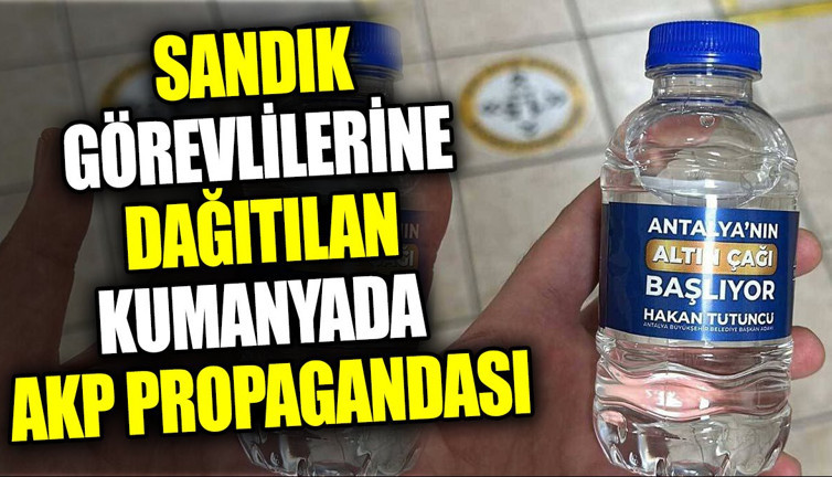 Sandık görevlilerine dağıtılan kumanyada AKP propagandası