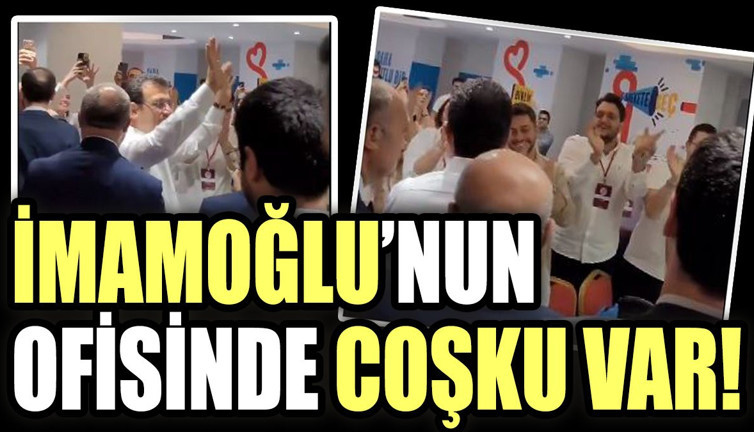 İmamoğlu'nun ofisinde coşku var!