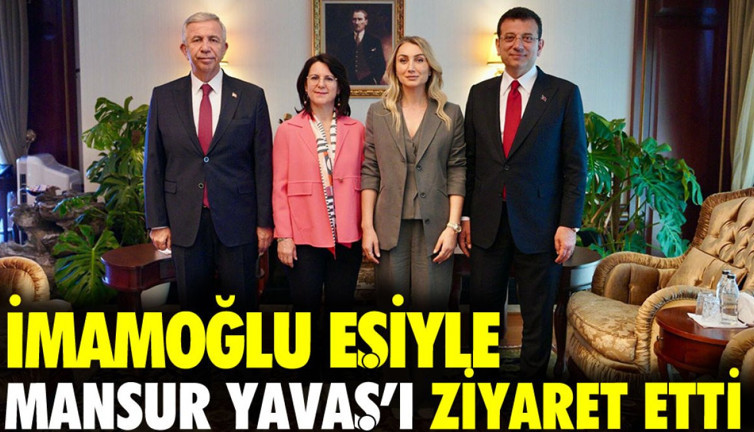İmamoğlu'ndan eşiyle birlikte Mansur Yavaş'a ziyaret