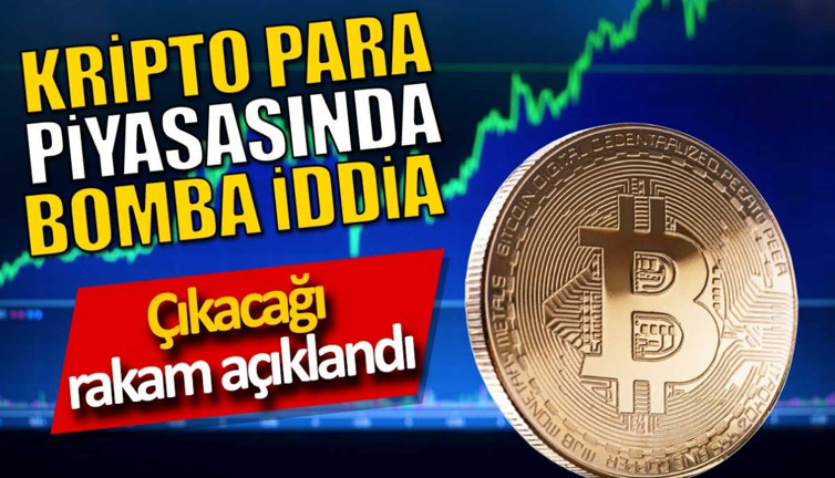 Kripto para piyasasında bomba iddia. Çıkacağı rakam açıklandı