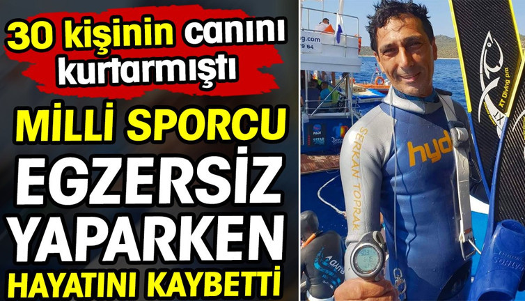 Milli sporcu egzersiz yaparken hayatını kaybetti! 30 kişinin canını kurtarmıştı...