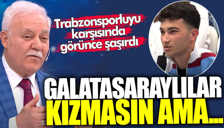 Nihat Hatipoğlu Trabzonsporluyu karşısında görünce şaşırdı: Galatasaraylılar kızmasın ama...