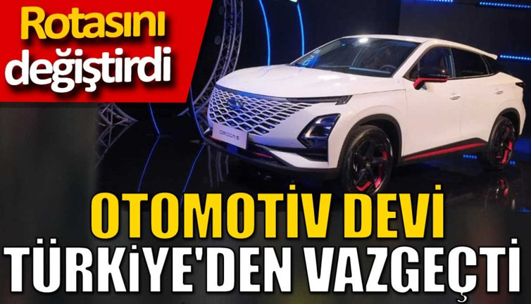 Otomotiv devi Türkiye'den vazgeçti. Rotasını değiştirdi