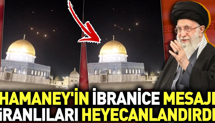 Hamaney'in İbranice mesajı İranlıları heyecanlandırdı