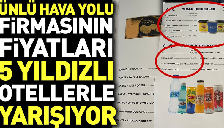Ünlü havayolu firmasının fiyatları 5 yıldızlı otellerle yarışıyor