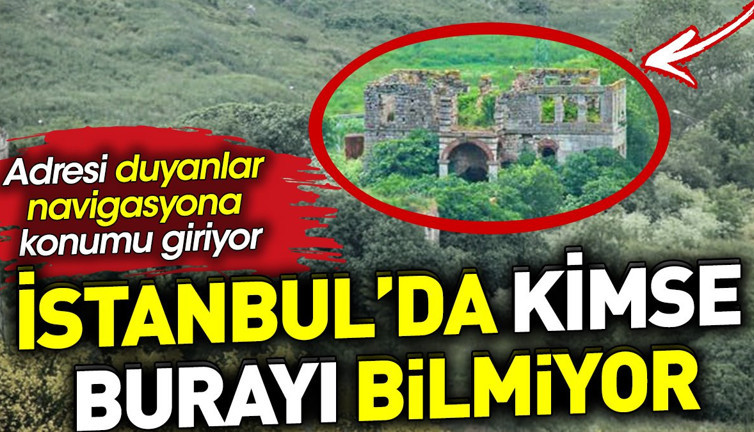 İstanbul'da kimse burayı bilmiyor. Adresi duyanlar navigasyona konumu giriyor
