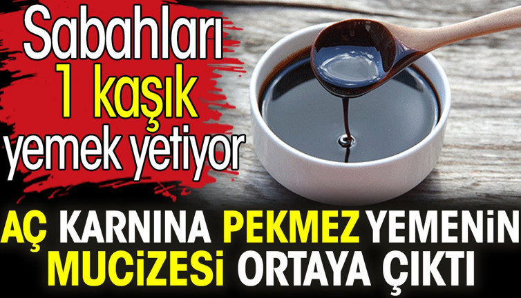Aç karnına pekmez yemenin mucizesi ortaya çıktı. Sabahları 1 kaşık yemek yetiyor