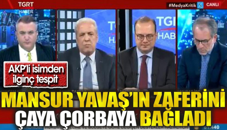 Mansur Yavaş'ın zaferini çaya çorbaya bağladı. AKP'li isimden ilginç tespit
